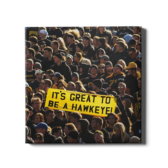 Iowa Hawkeyes - Its Great to be a Hawkeye - College Wall Art #Canvas